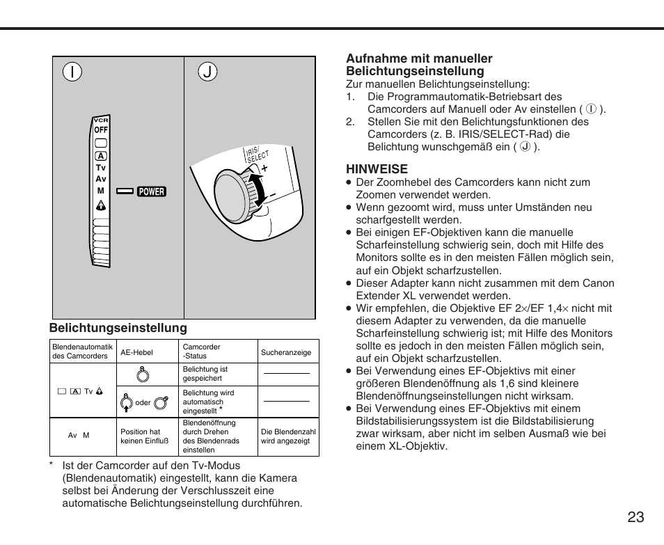 Aufnahme mit manueller belichtungseinstellung, Hinweise, Belichtungseinstellung | Canon XL User Manual | Page 23 / 44