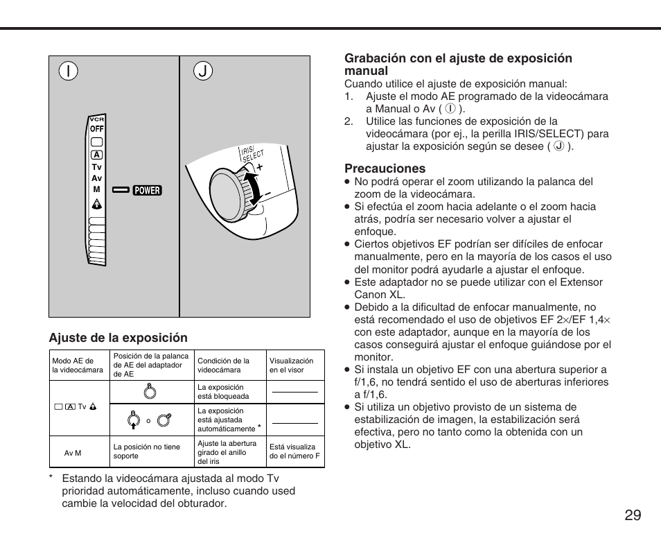 Grabación con el ajuste de exposición manual, Precauciones, Ajuste de la exposición | Canon XL User Manual | Page 29 / 44