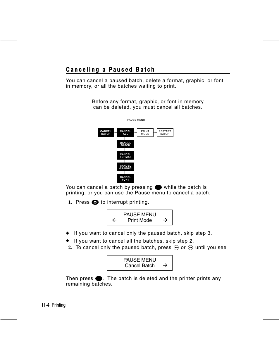 P to interrupt printing. pause menu l print mode r, 4 printing | Avery Dennison Monarch 9860 Operator Handbook User Manual | Page 90 / 118