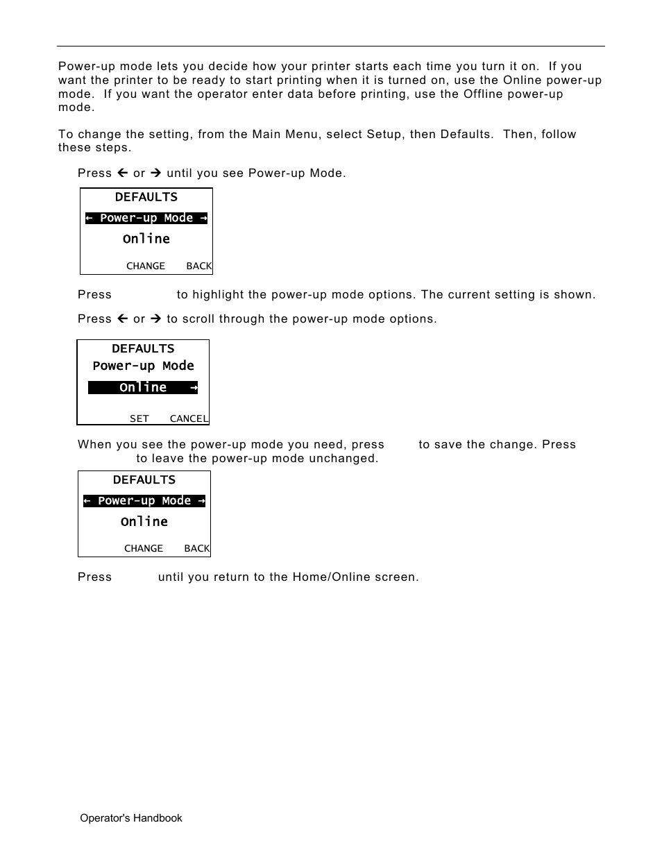 Setting the power-up mode, Setting the power-up mode -6 | Avery Dennison Monarch 9906 Operator Handbook User Manual | Page 58 / 116