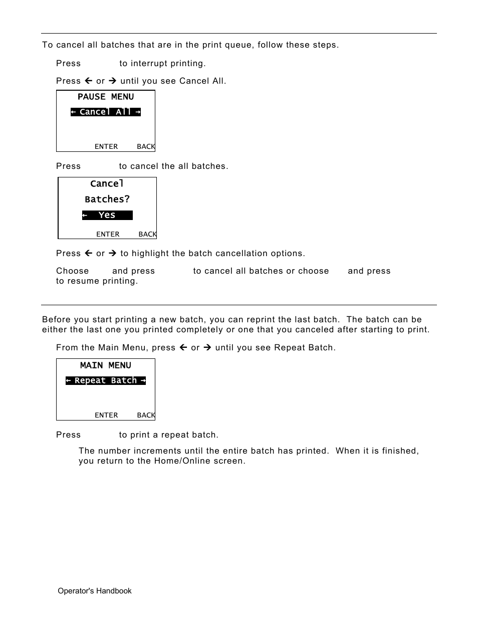 Canceling a all batches, Repeating a batch, Canceling a all batches -4 | Repeating a batch -4 | Avery Dennison Monarch 9906 Operator Handbook User Manual | Page 86 / 116