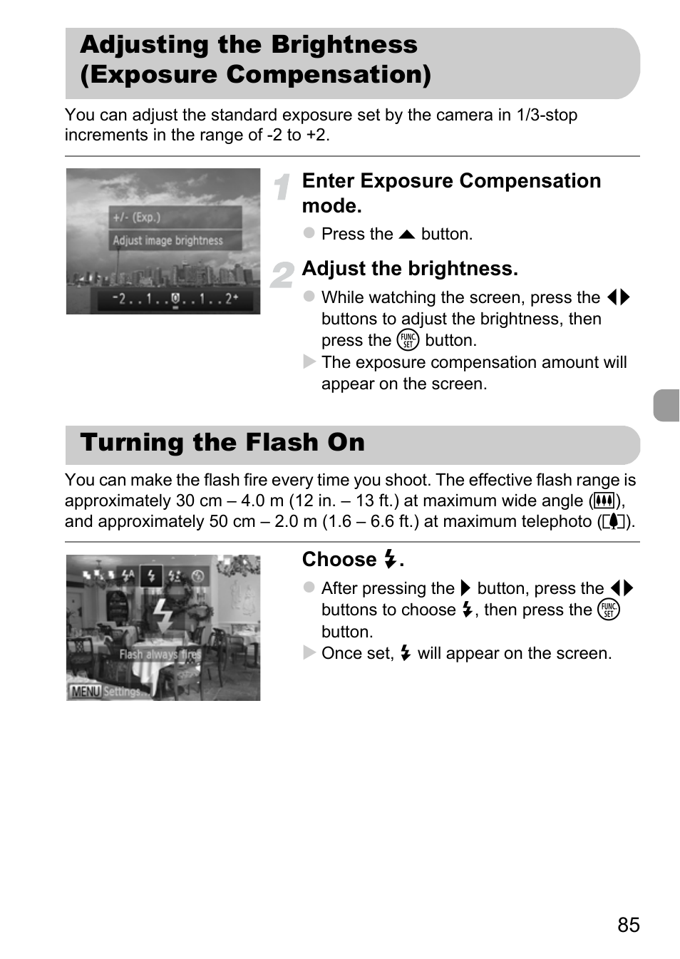 Adjusting the brightness (exposure compensation), Turning the flash on, Adjusting the brightness | Exposure compensation), P. 85), Pp. 85 | Canon A3350 IS User Manual | Page 85 / 201
