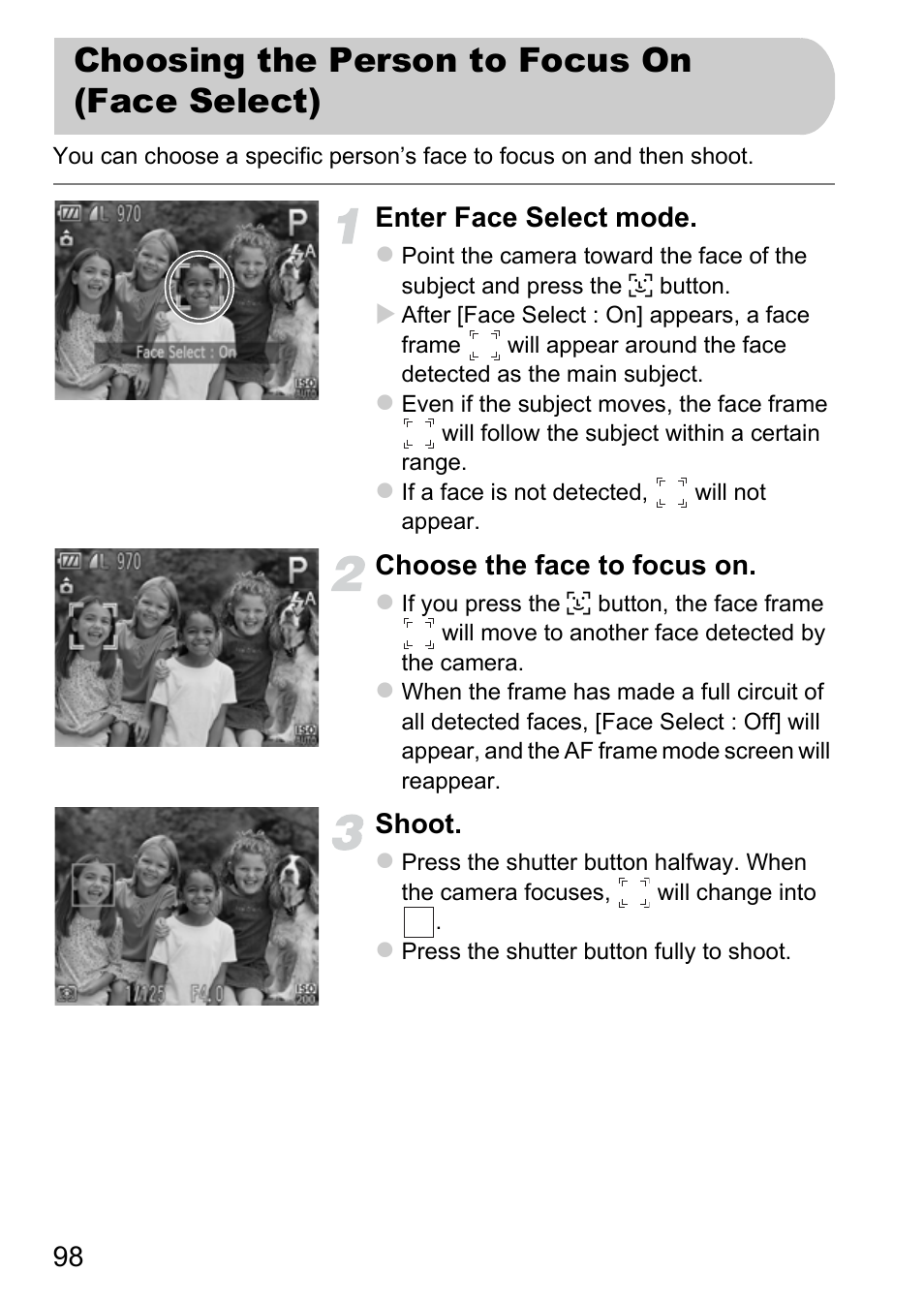 Choosing the person to focus on (face select), Choosing the person to focus on, Face select) | P. 98) | Canon A3350 IS User Manual | Page 98 / 201