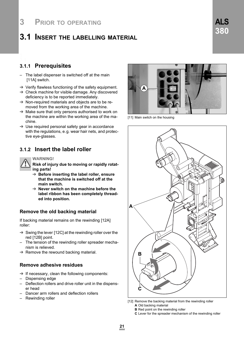 3 prior to operating, 1 insert the labelling material, 1 prerequisites | 2 insert the label roller, Remove the old backing material, Remove adhesive residues, Prior to operating, 1 prerequisites 3.1.2 insert the label roller, Als 380, Rior | Avery Dennison ALS 380 User Manual | Page 23 / 90