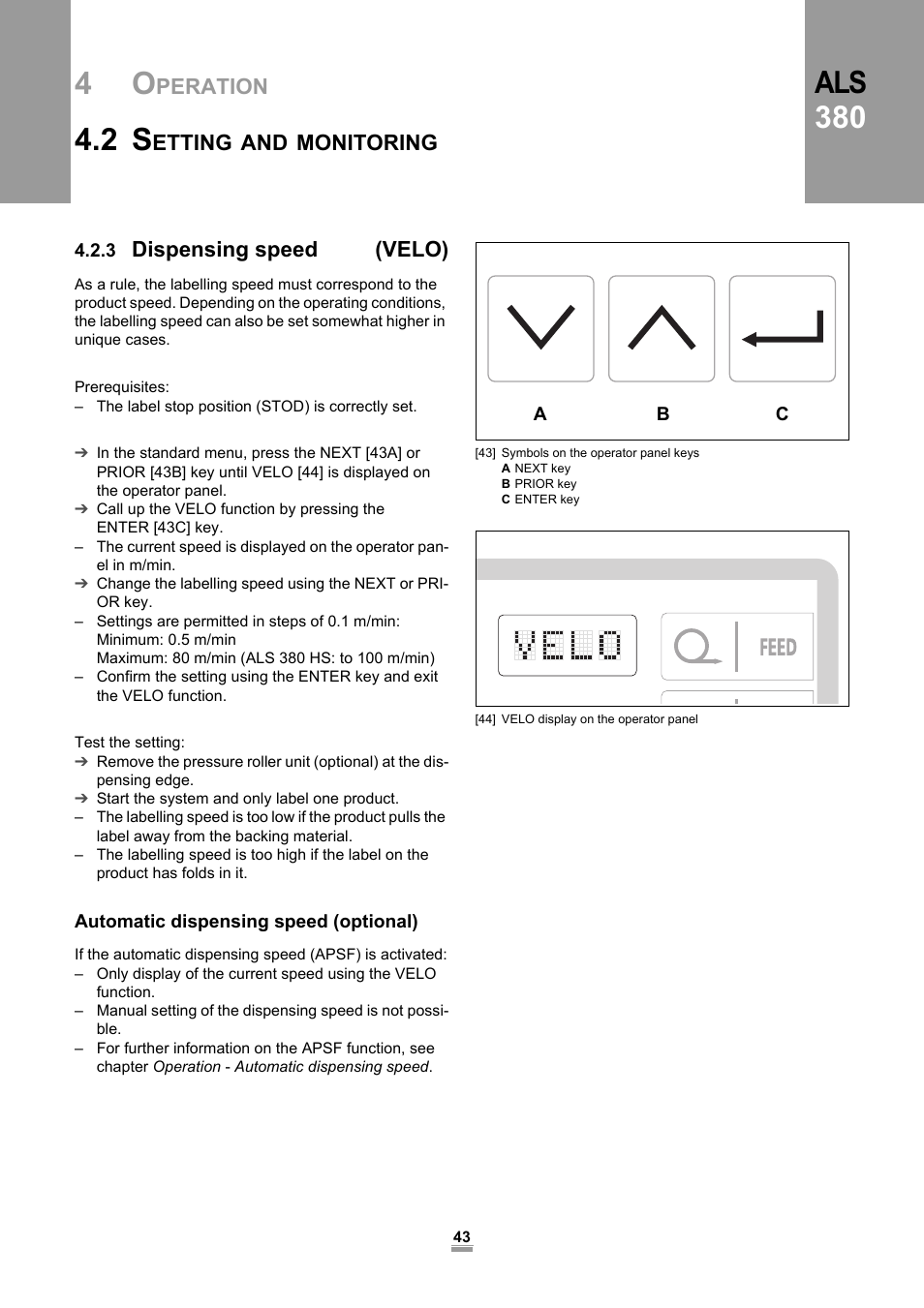 3 dispensing speed (velo), Automatic dispensing speed (optional), Als 380 | Peration, Etting, Monitoring, Dispensing speed (velo) | Avery Dennison ALS 380 User Manual | Page 45 / 90