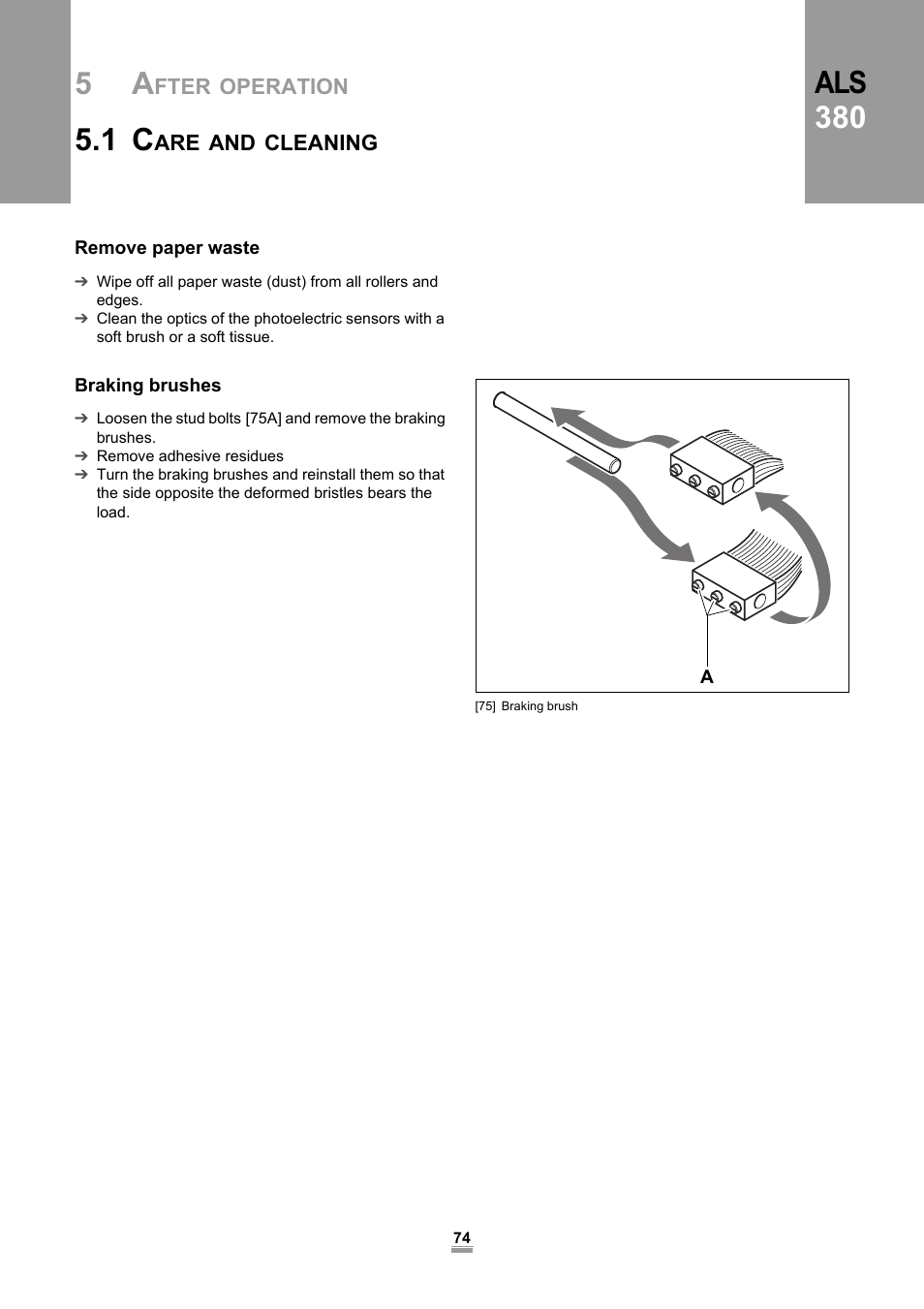Remove paper waste, Braking brushes, Remove paper waste braking brushes | Als 380 | Avery Dennison ALS 380 User Manual | Page 76 / 90