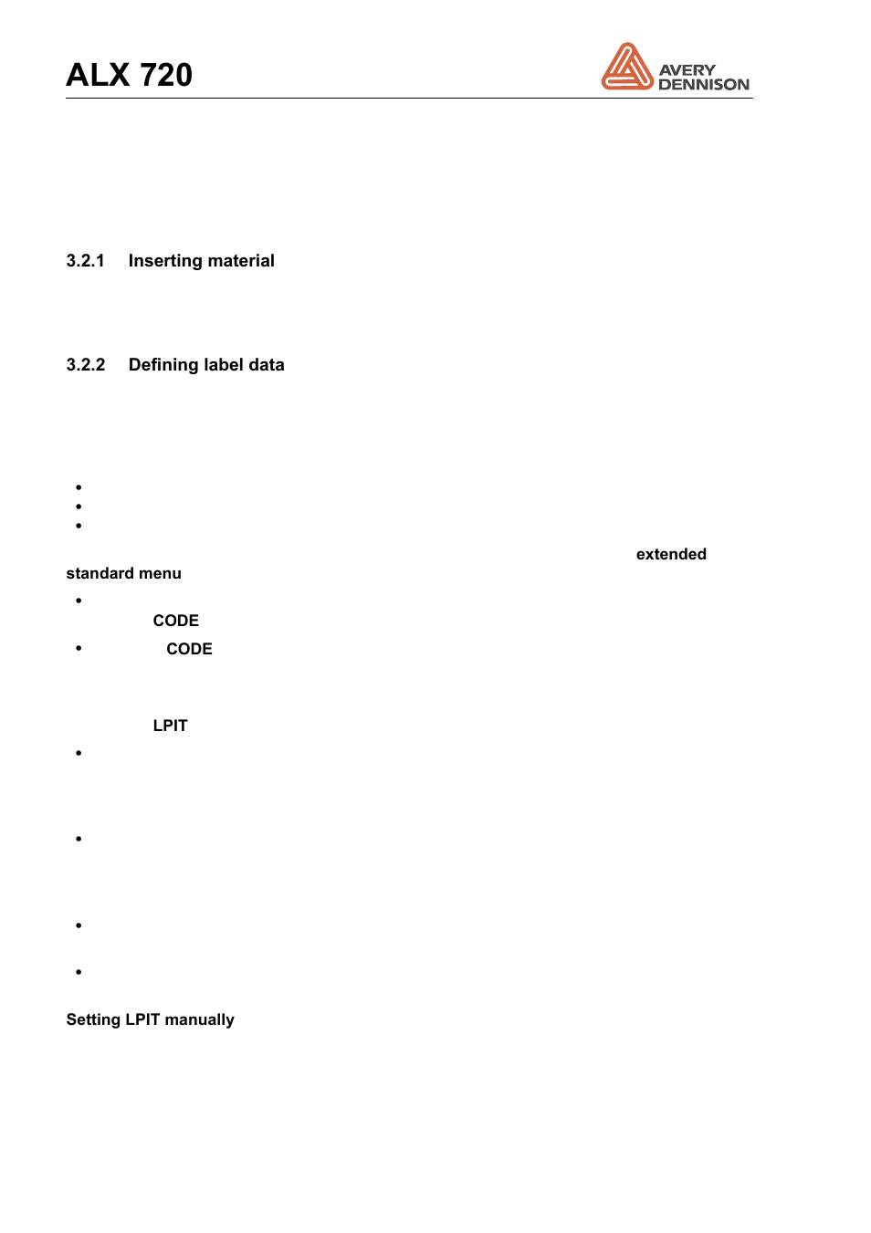 2 preparing the dispenser, Preparing the dispenser 3.2.1, Inserting material | Defining label data, Alx 720 | Avery Dennison ALX 720 User Manual | Page 18 / 124