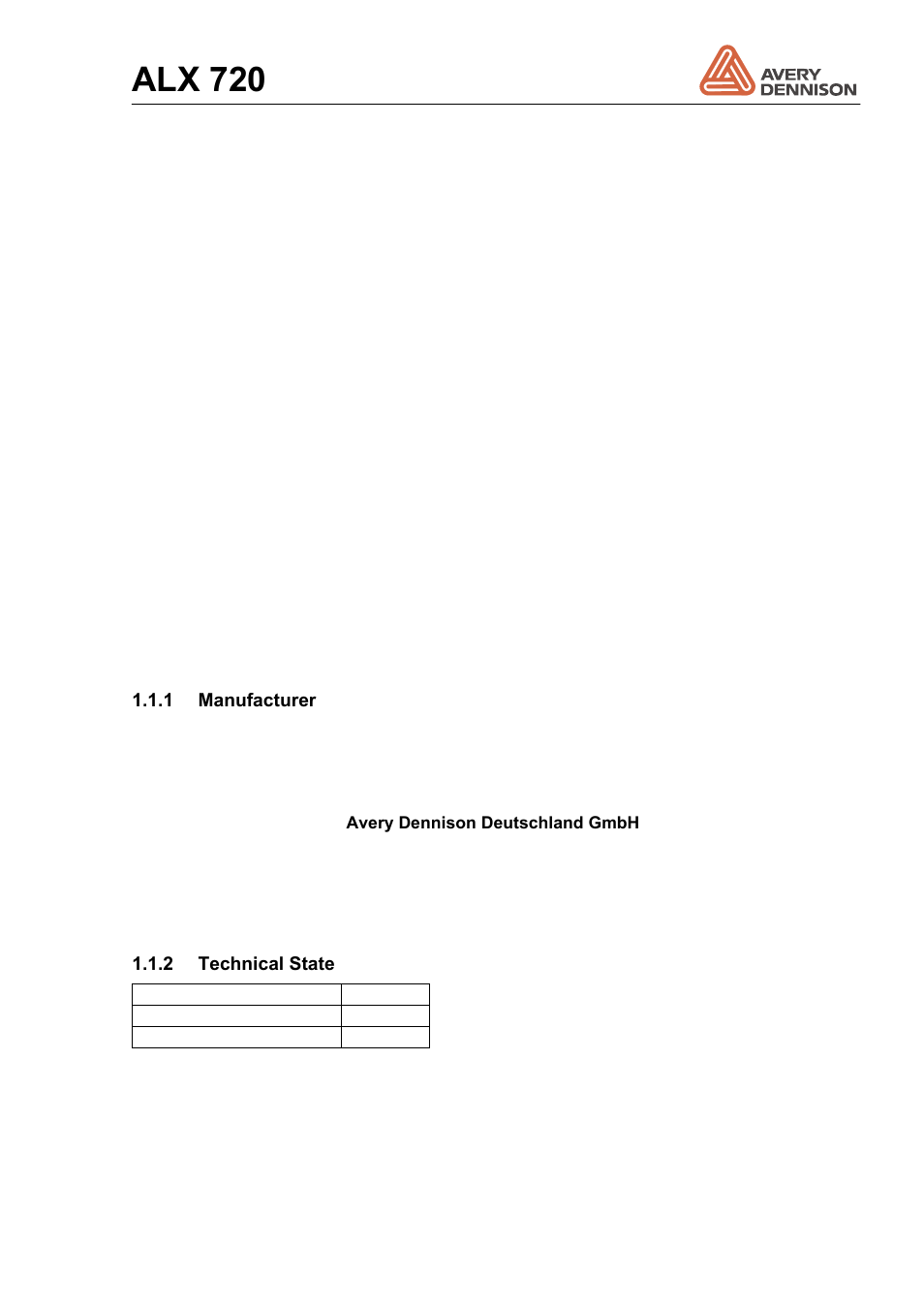 Important notes 7, 1 overview, Important notes | Overview 1.1.1, Manufacturer, Technical state, Alx 720 | Avery Dennison ALX 720 User Manual | Page 7 / 124