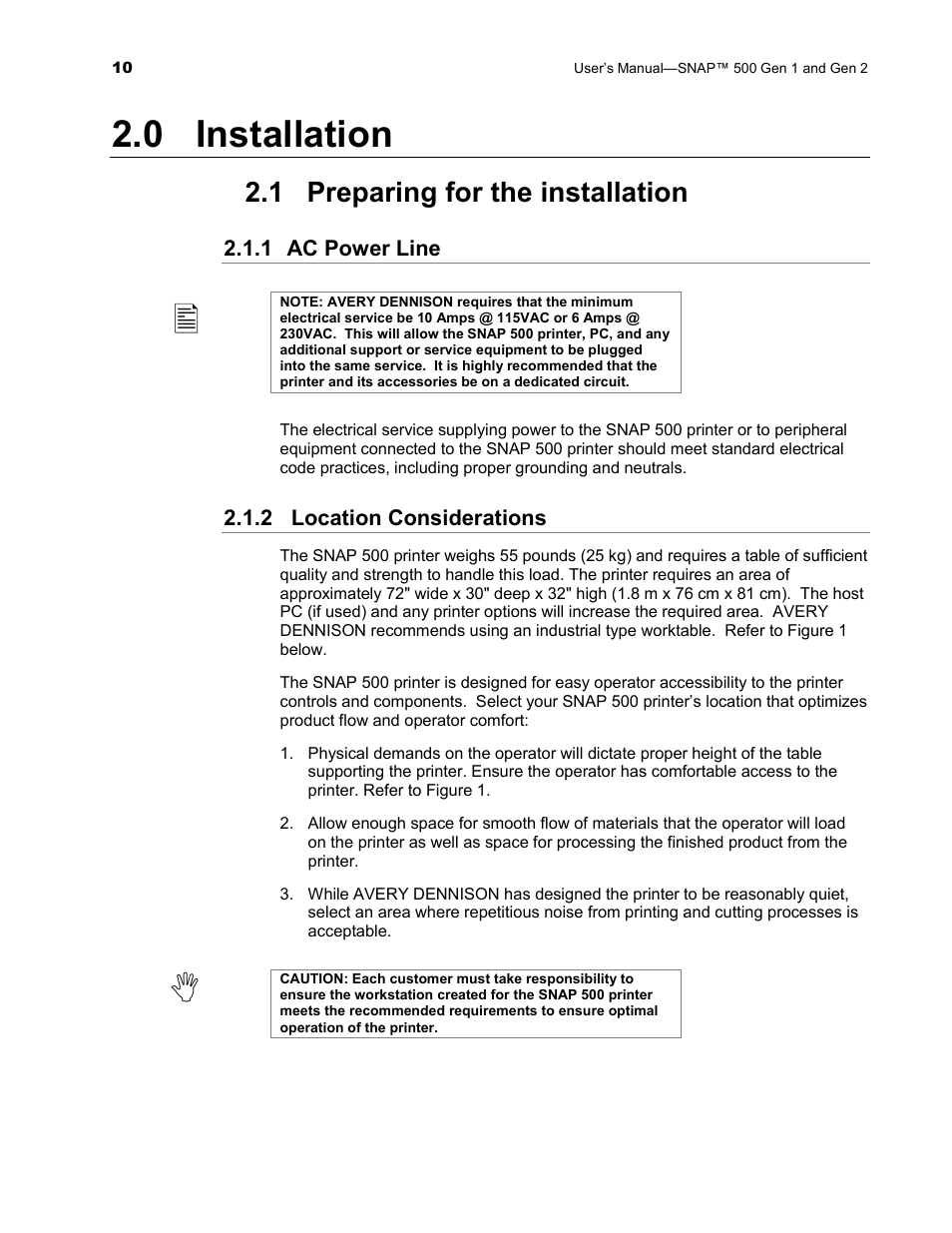 0 installation, 1 preparing for the installation | Avery Dennison SNAP 500 User Manual | Page 10 / 136