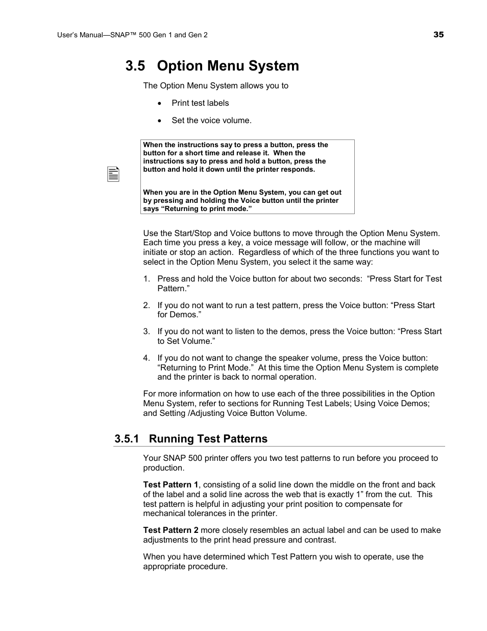 5 option menu system, 1 running test patterns | Avery Dennison SNAP 500 User Manual | Page 35 / 136