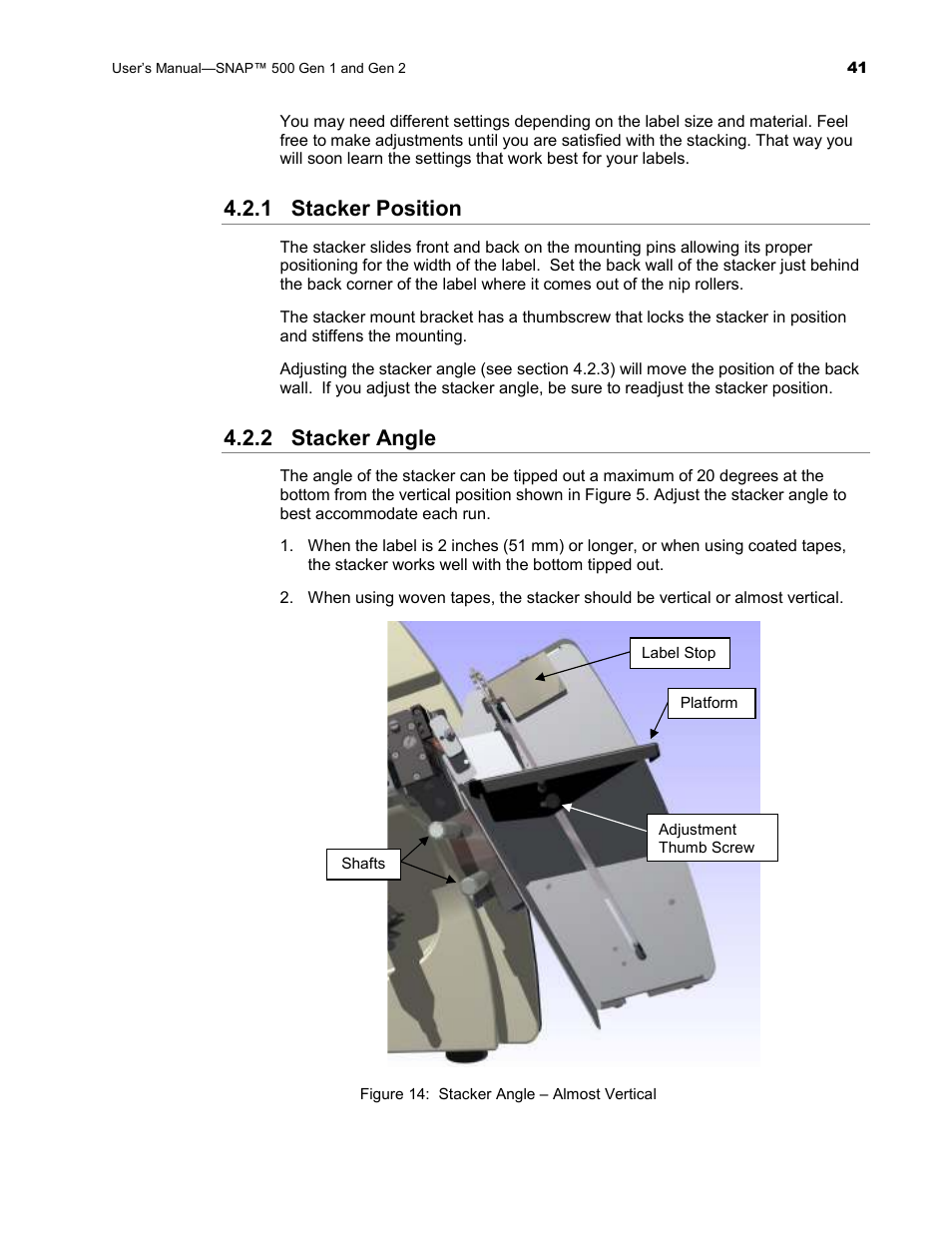 1 stacker position, 2 stacker angle | Avery Dennison SNAP 500 User Manual | Page 41 / 136