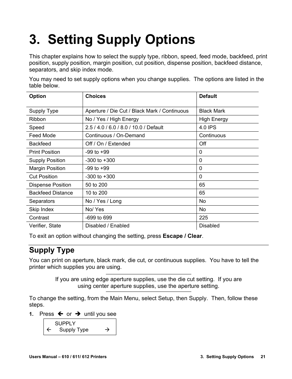 Setting supply options, Supply type | Avery Dennison SNAP 611 User Manual | Page 29 / 108