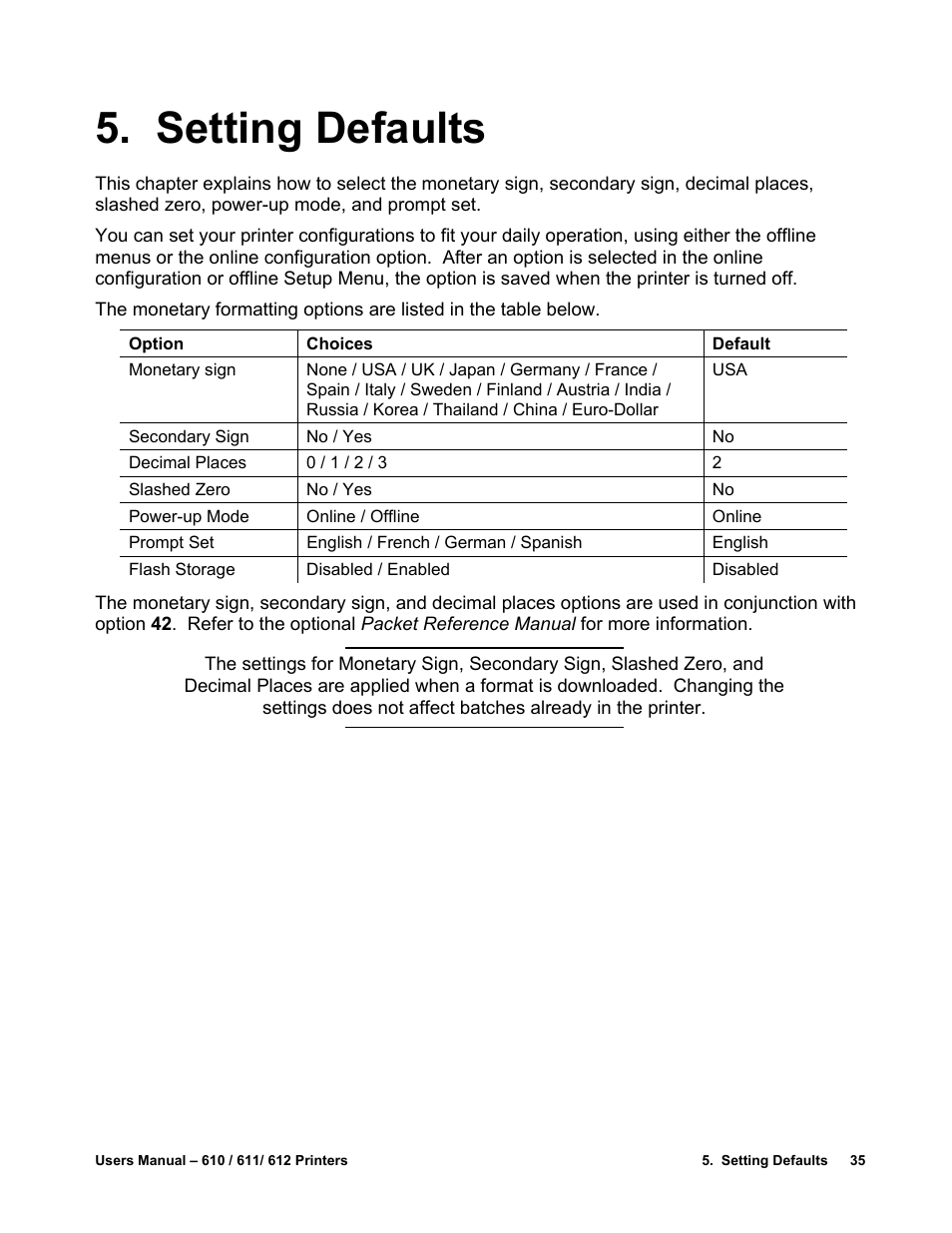 Setting defaults | Avery Dennison SNAP 611 User Manual | Page 43 / 108
