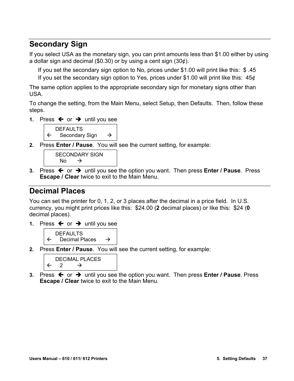 Secondary sign, Decimal places | Avery Dennison SNAP 611 User Manual | Page 45 / 108
