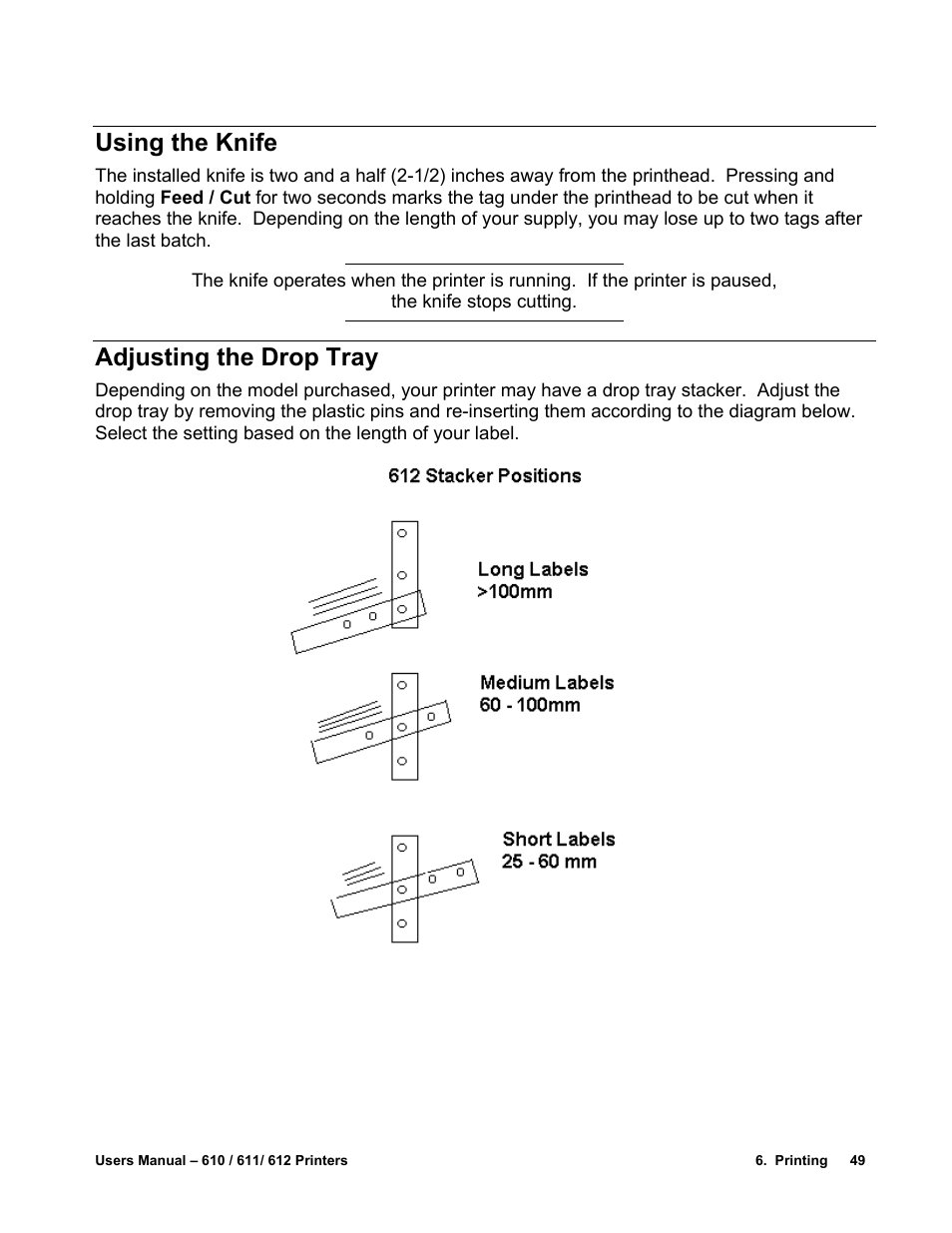 Using the knife, Adjusting the drop tray | Avery Dennison SNAP 611 User Manual | Page 57 / 108