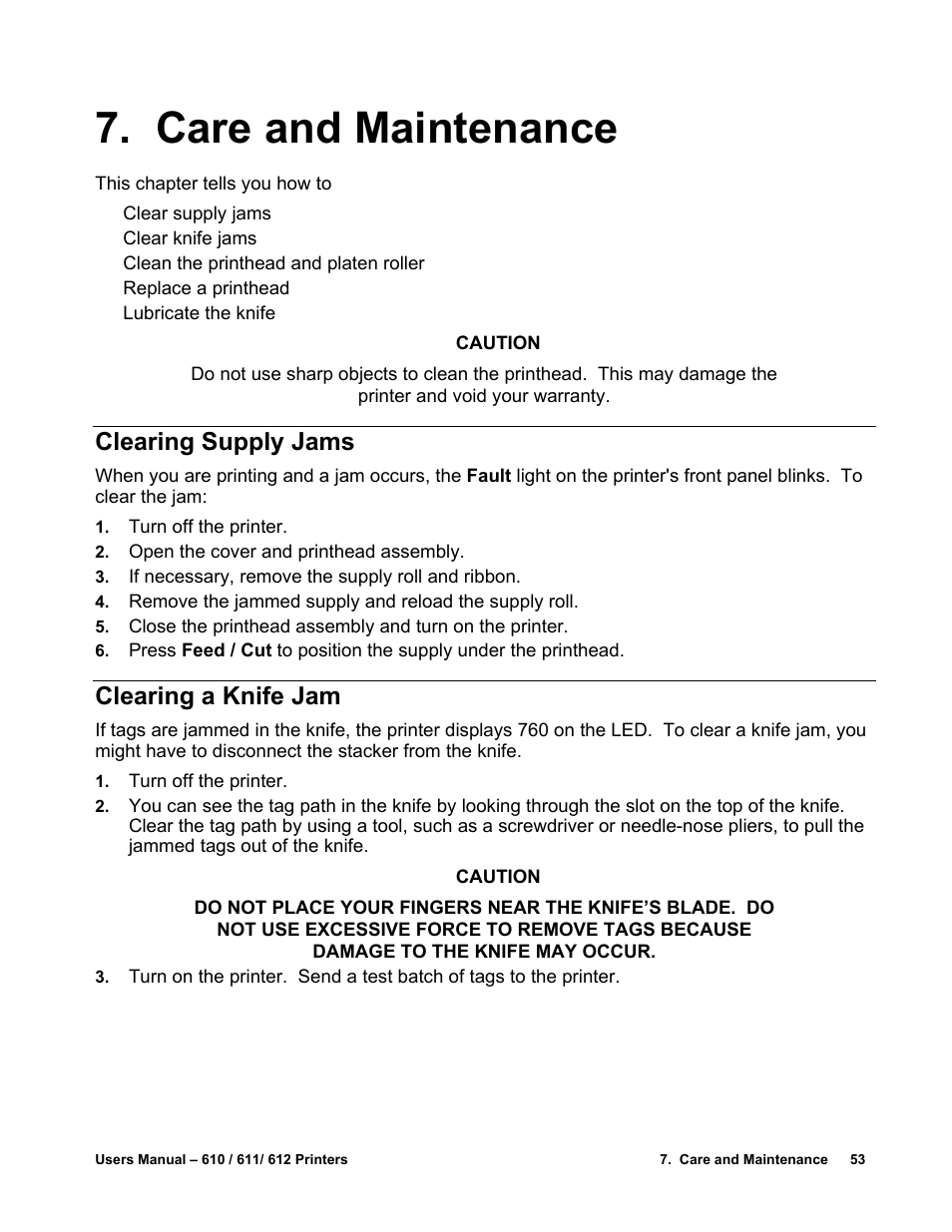 Care and maintenance, Clearing supply jams, Clearing a knife jam | Avery Dennison SNAP 611 User Manual | Page 61 / 108