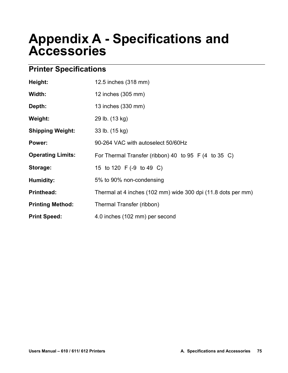 Appendix a - specifications and accessories, Printer specifications | Avery Dennison SNAP 611 User Manual | Page 83 / 108