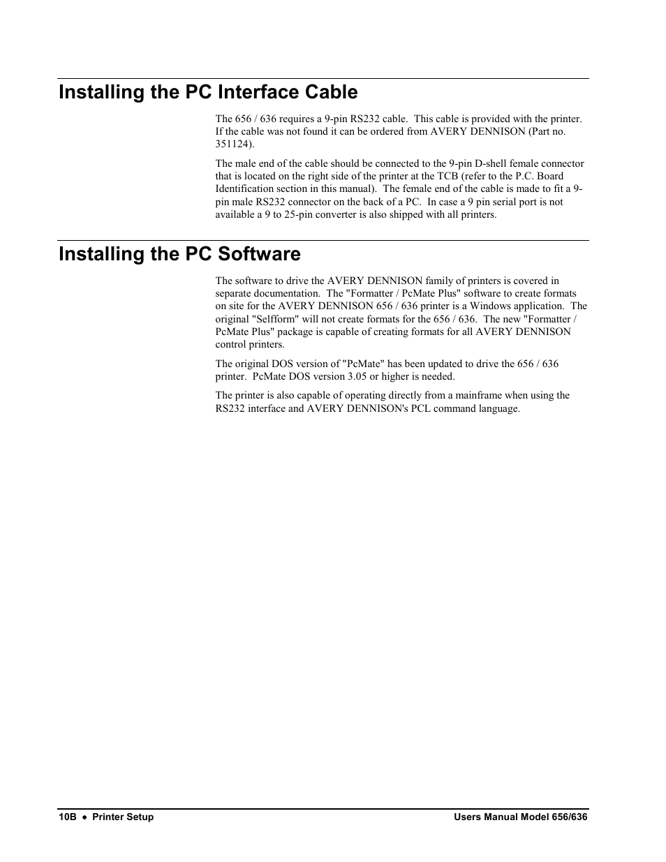 Installing the pc interface cable, Installing the pc software | Avery Dennison SNAP 656 User Manual | Page 16 / 123