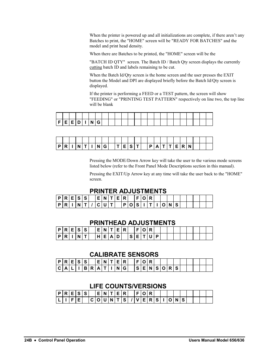 Printer adjustments, Printhead adjustments, Calibrate sensors | Life counts/versions | Avery Dennison SNAP 656 User Manual | Page 30 / 123