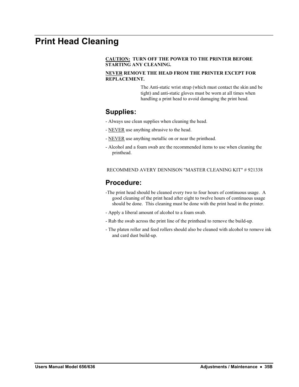 Print head cleaning, Supplies, Procedure | Avery Dennison SNAP 656 User Manual | Page 41 / 123