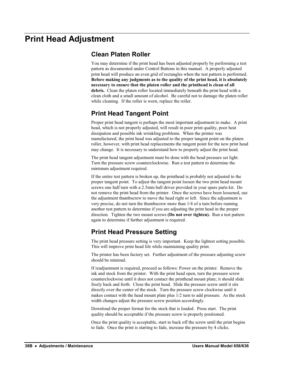 Print head adjustment, Clean platen roller, Print head tangent point | Print head pressure setting | Avery Dennison SNAP 656 User Manual | Page 44 / 123