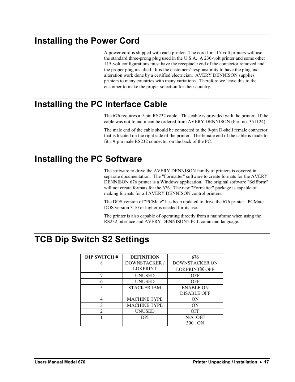 Installing the power cord, Installing the pc interface cable, Installing the pc software | Tcb dip switch s2 settings | Avery Dennison 676 User Manual | Page 17 / 129