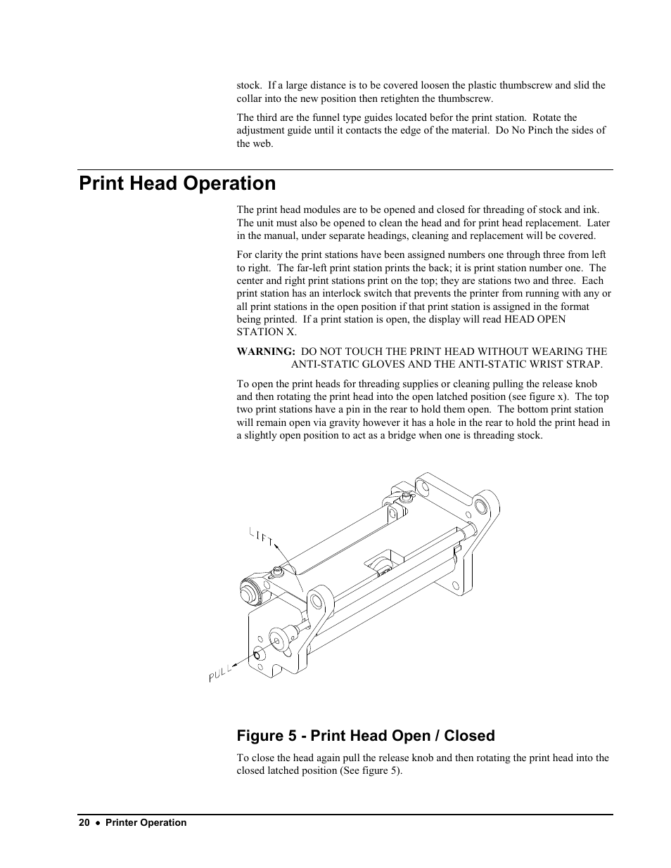 Print head operation, Figure 5 - print head open / closed | Avery Dennison 676 User Manual | Page 20 / 129