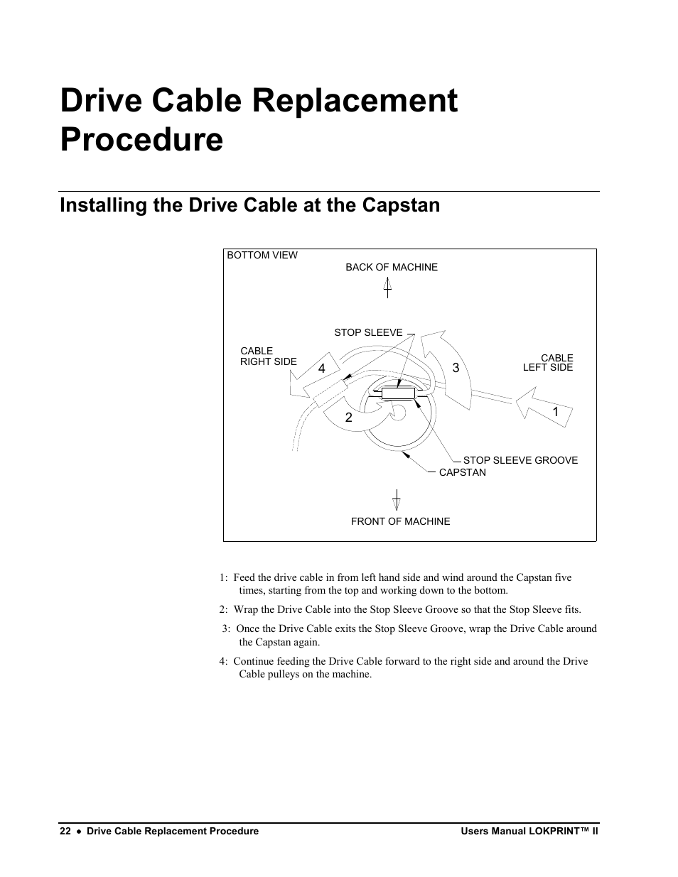 Drive cable replacement procedure, Installing the drive cable at the capstan | Avery Dennison LOKPRINT II User Manual | Page 22 / 51