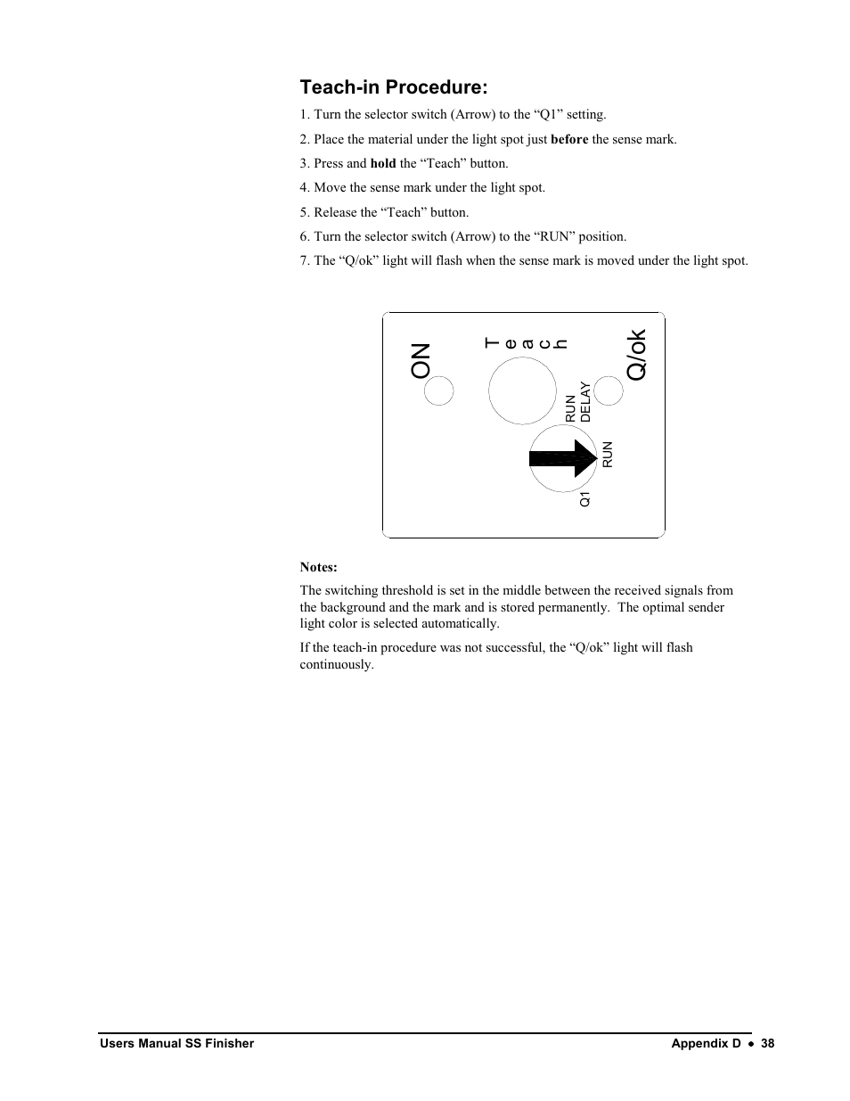 On q /o k, Teach-in procedure | Avery Dennison SS Finisher User Manual | Page 38 / 65