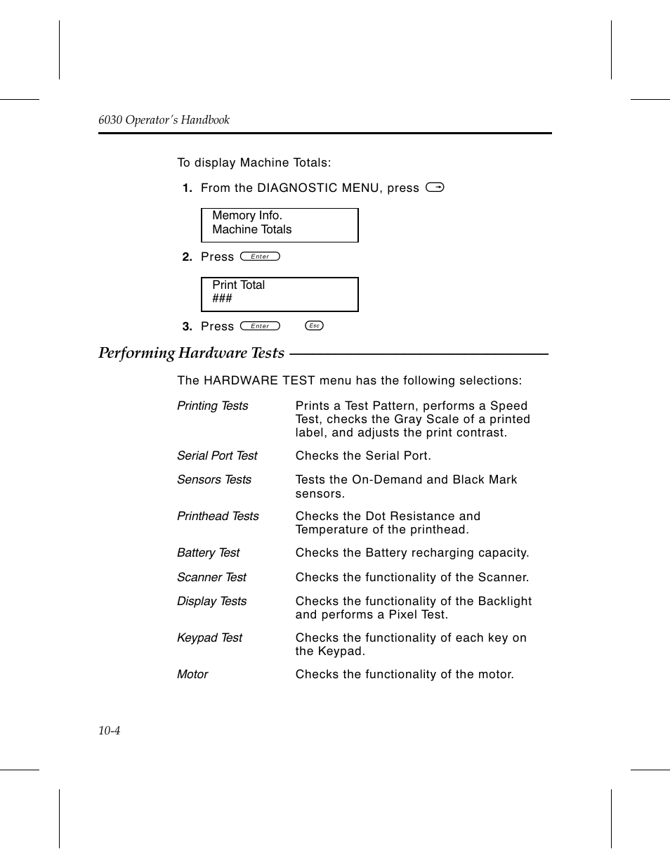 Performing hardware tests 10-4, Performing hardware tests | Avery Dennison 6030 Operator Handbook User Manual | Page 70 / 92