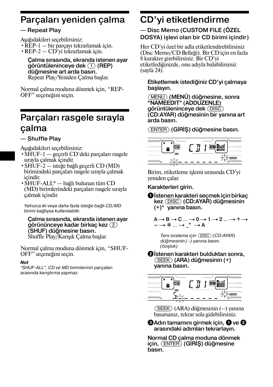 Parçalaræ yeniden çalma, Parçalaræ rasgele særayla çalma, Cd’yi etiketlendirme | Parçaları yeniden çalma, Repeat play, Parçaları rasgele sırayla çalma, Shuffle play, Disc memo, 22 parçaları yeniden çalma | Sony XR-CA800 User Manual | Page 110 / 150