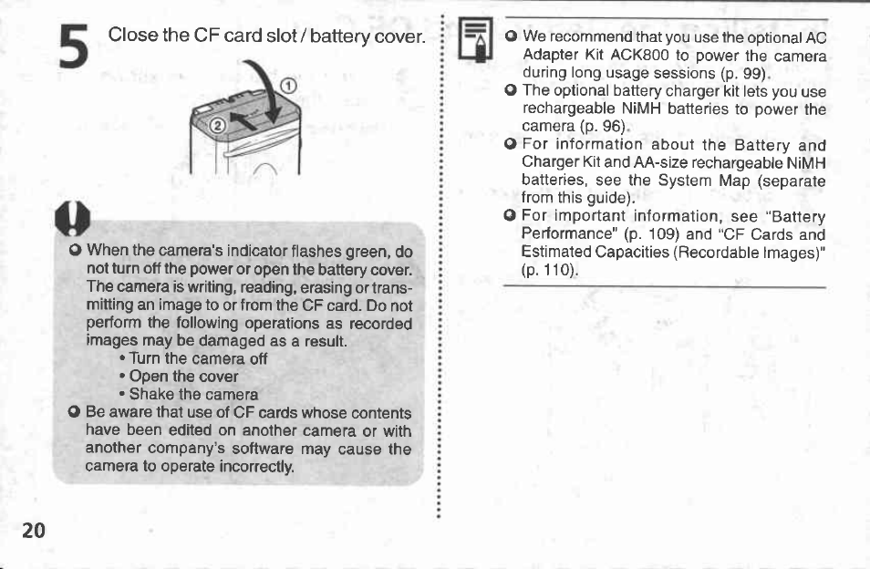 Preventing malfunctions, Avoid strong magnetic fields, Avoid condensation reiated problems | If condensation forms inside the camera, Extended storage | Canon A100 User Manual | Page 20 / 164