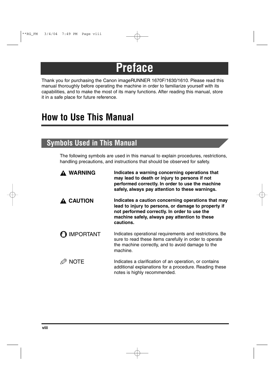 Preface, How to use this manual, Symbols used in this manual | Canon IMAGERUNNER 1670F User Manual | Page 9 / 134