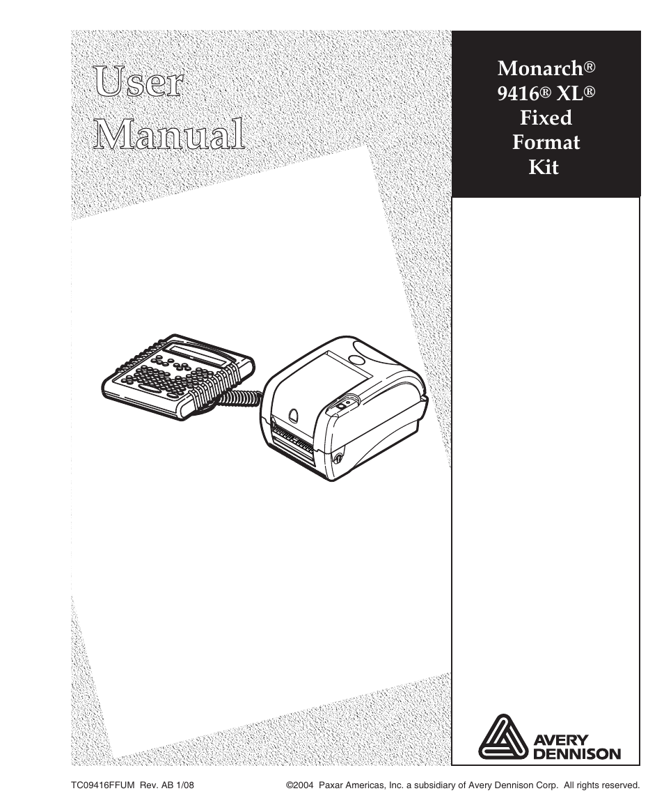 Avery Dennison Monarch 9416 XL Fixed Format User Manual | 30 pages