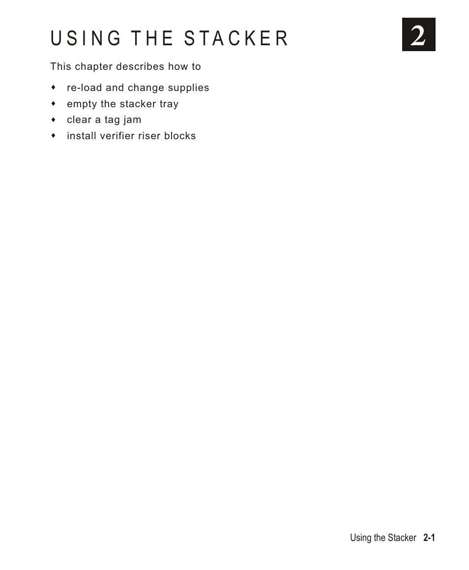 Using the stacker 2-1, Using the stacker -1 | Avery Dennison Monarch 932 Stacker User Manual | Page 15 / 24