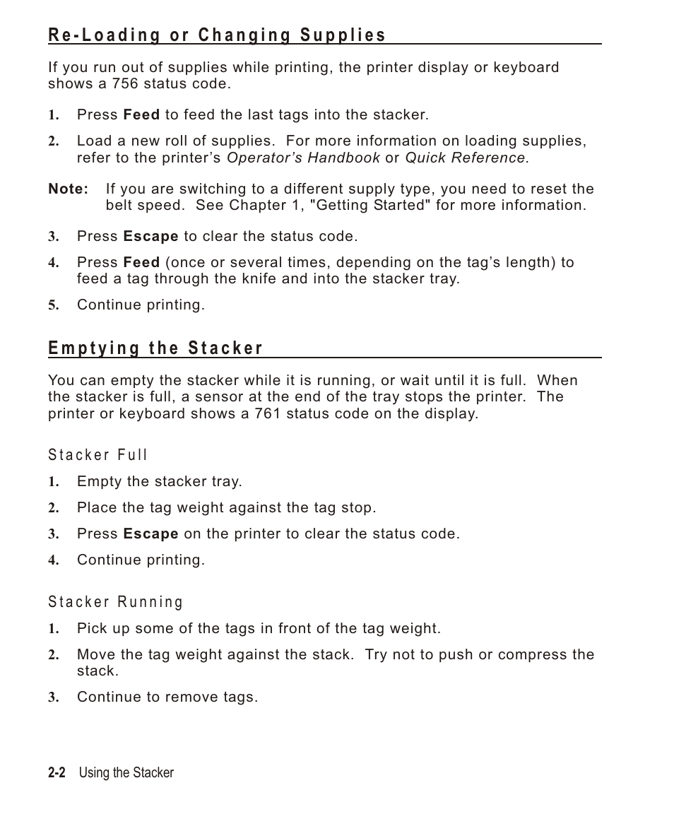 Re-loading or changing supplies 2-2, Emptying the stacker 2-2, Stacker full 2-2 | Stacker running 2-2, Re-loading or changing supplies -2, Emptying the stacker -2, Stacker full -2, Stacker running -2 | Avery Dennison Monarch 932 Stacker User Manual | Page 16 / 24