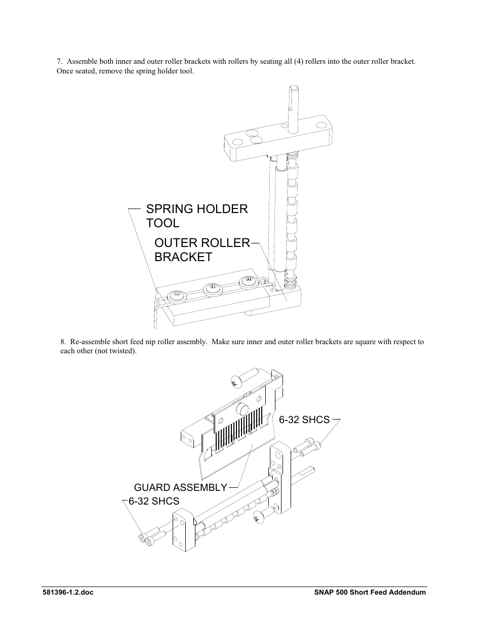 Outer roller bracket spring holder tool | Avery Dennison SNAP 500 Short Feed User Manual | Page 17 / 24