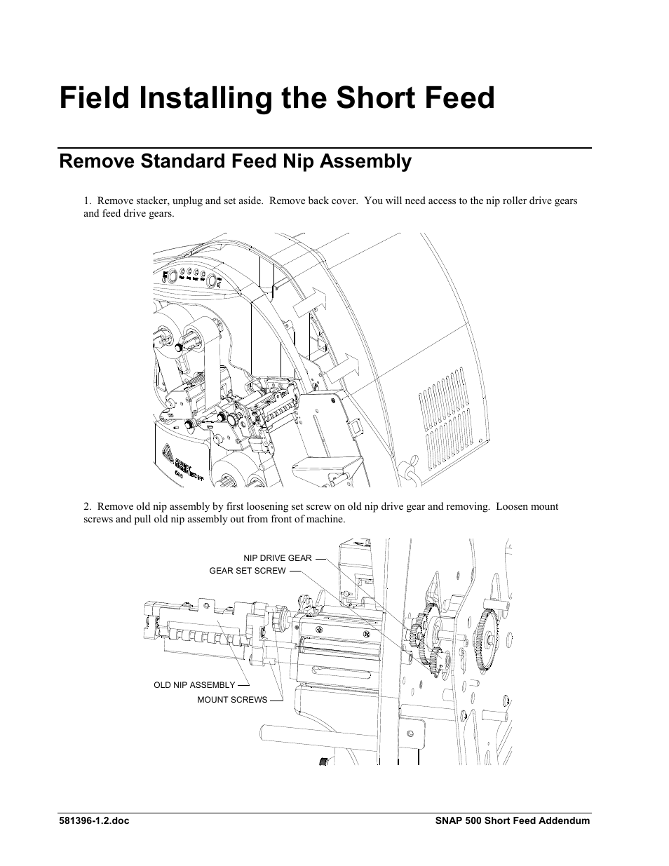 Field installing the short feed, Remove standard feed nip assembly | Avery Dennison SNAP 500 Short Feed User Manual | Page 8 / 24