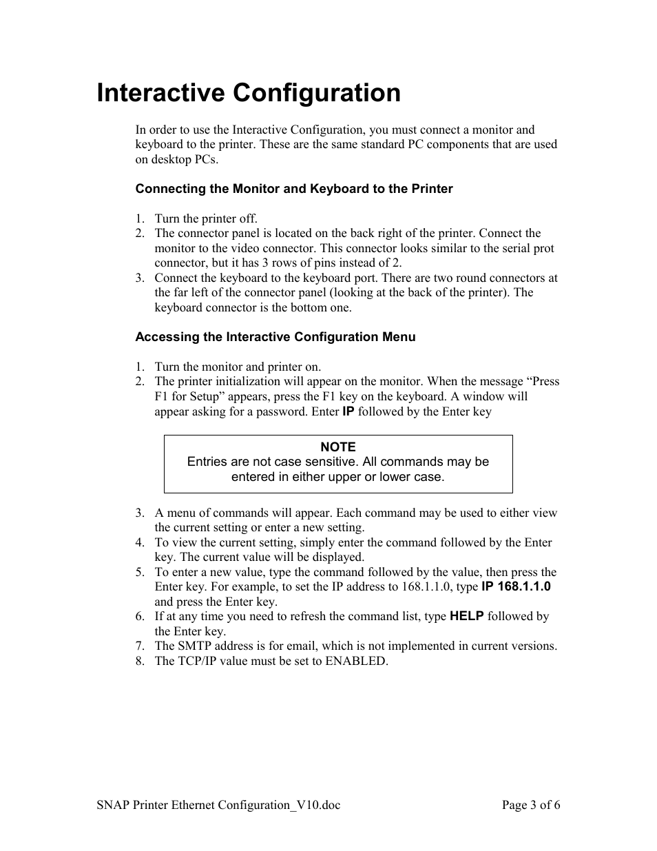 Note, Interactive configuration, Connecting the monitor and keyboard to the printer | Accessing the interactive configuration menu | Avery Dennison SNAP Ethernet Configuration User Manual | Page 3 / 6