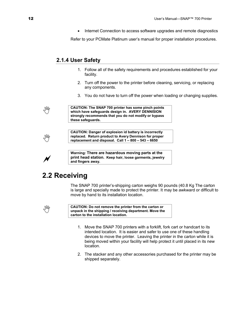 2 receiving | Avery Dennison SNAP 700 User Manual | Page 12 / 153