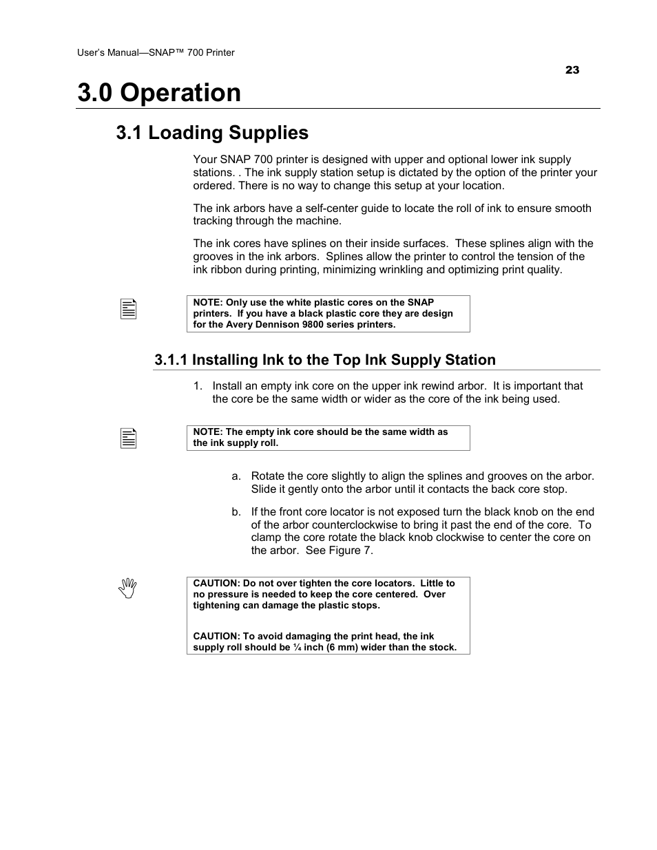 0 operation, 1 loading supplies | Avery Dennison SNAP 700 User Manual | Page 23 / 153