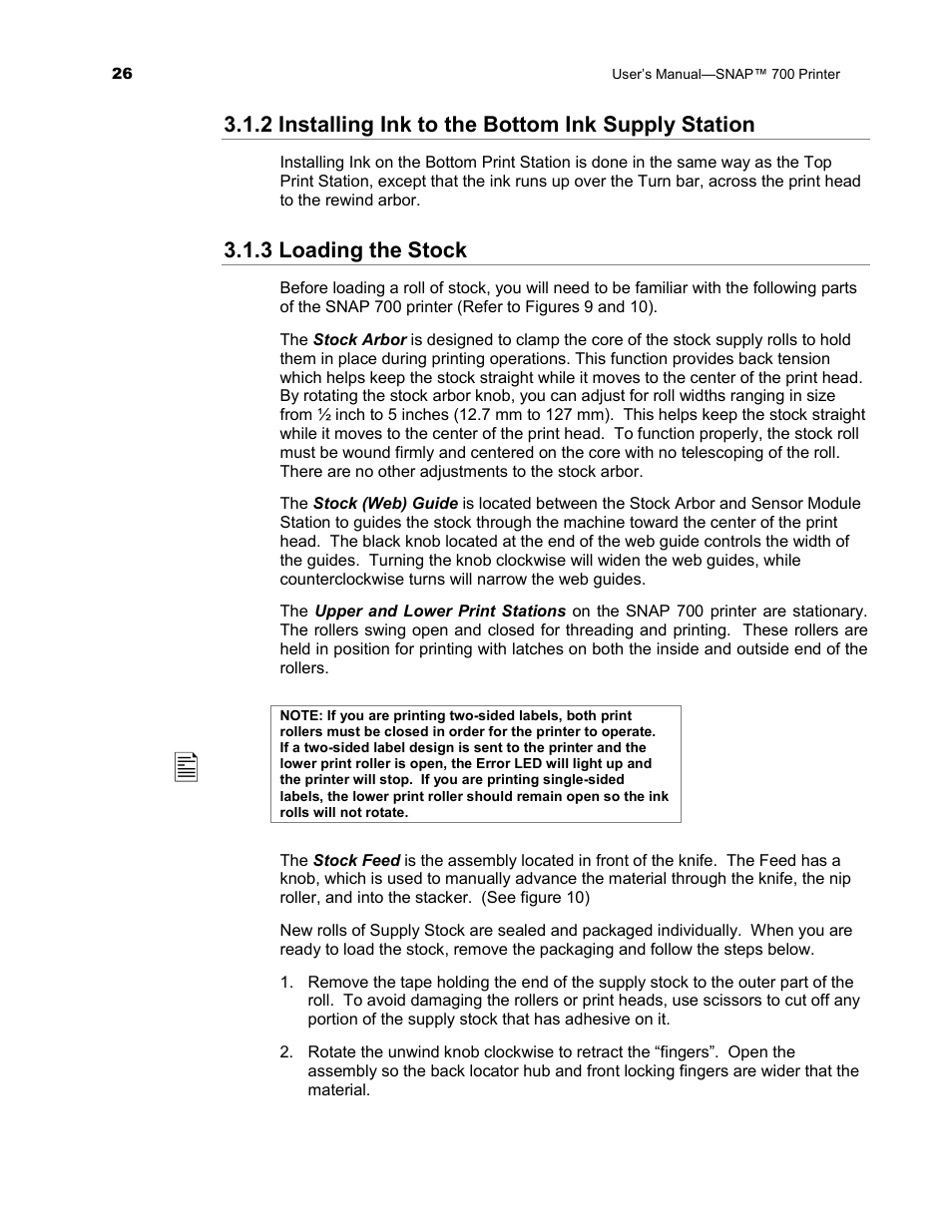 2 installing ink to the bottom ink supply station, 3 loading the stock | Avery Dennison SNAP 700 User Manual | Page 26 / 153