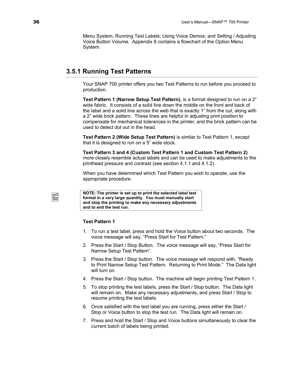 1 running test patterns | Avery Dennison SNAP 700 User Manual | Page 36 / 153