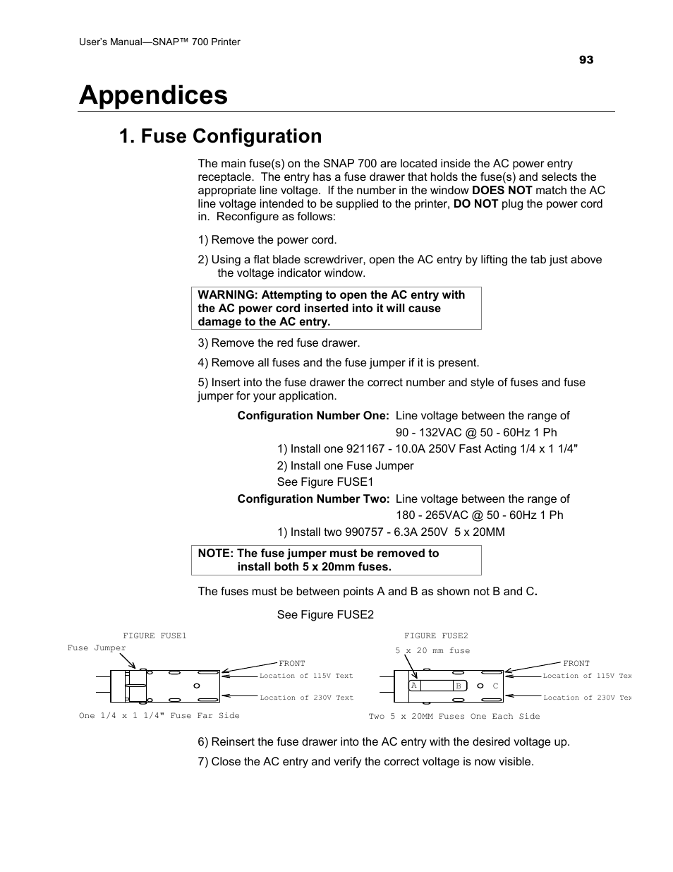 Appendices, Fuse configuration | Avery Dennison SNAP 700 User Manual | Page 93 / 153