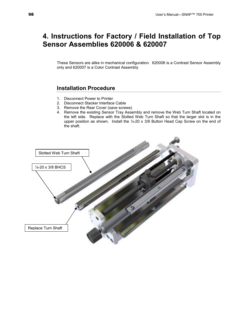 Installation procedure | Avery Dennison SNAP 700 User Manual | Page 98 / 153