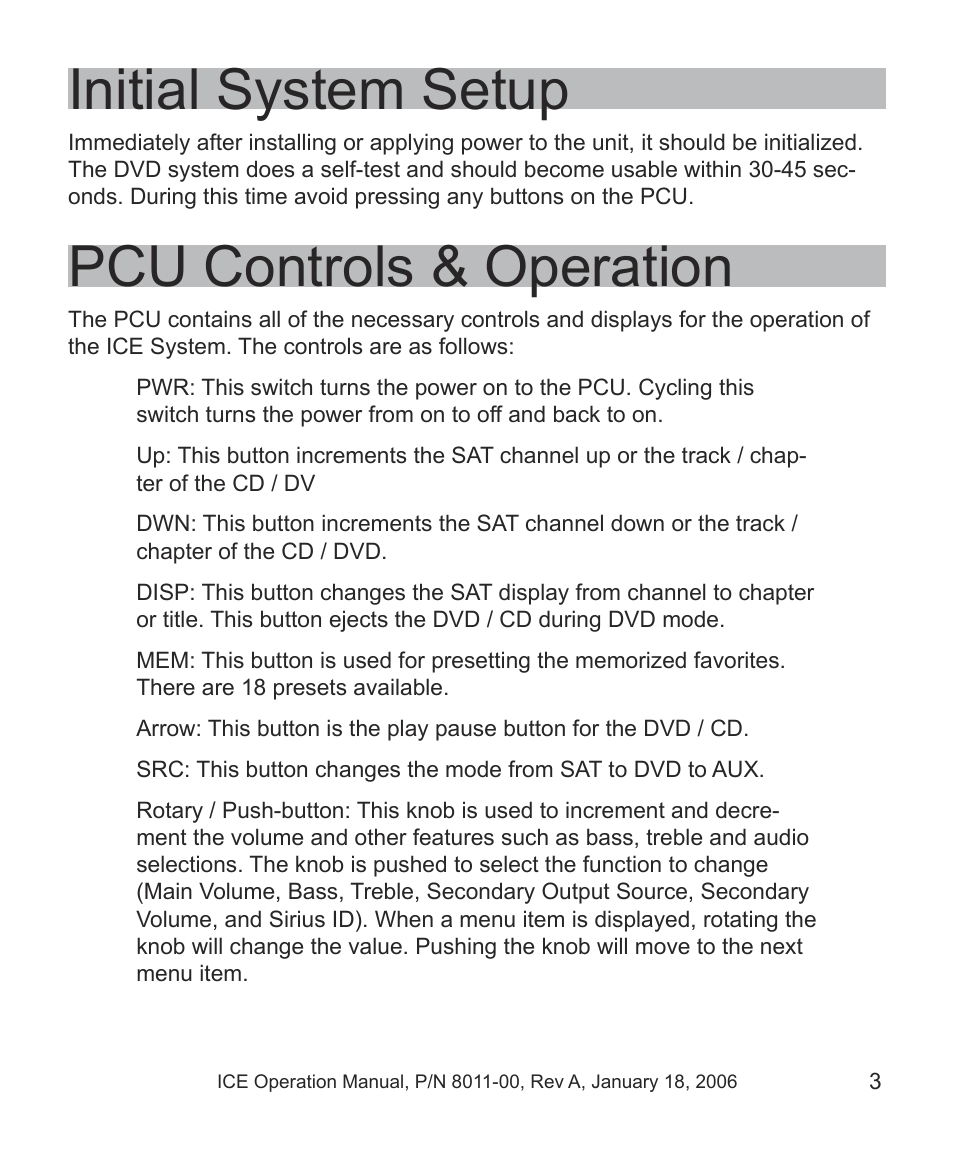 Initial system setup, Pcu controls & operation | Avionics Innovations ICE PCU (Passenger Control Unit) Operation Manual User Manual | Page 5 / 14