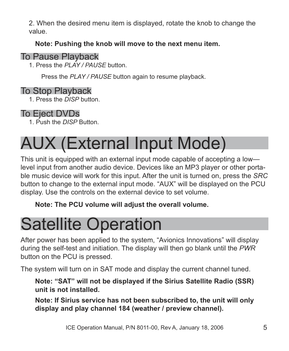 Aux (external input mode), Satellite operation | Avionics Innovations ICE PCU (Passenger Control Unit) Operation Manual User Manual | Page 7 / 14