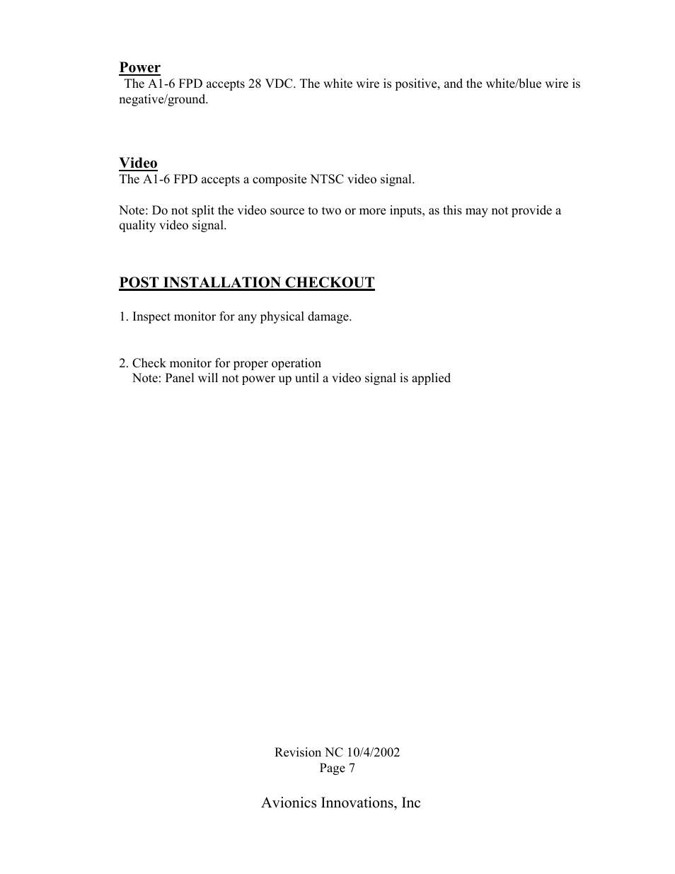 Power, Post installation checkout, Video | Avionics innovations, inc | Avionics Innovations AI-FPD-6 with Arm User Manual | Page 8 / 12