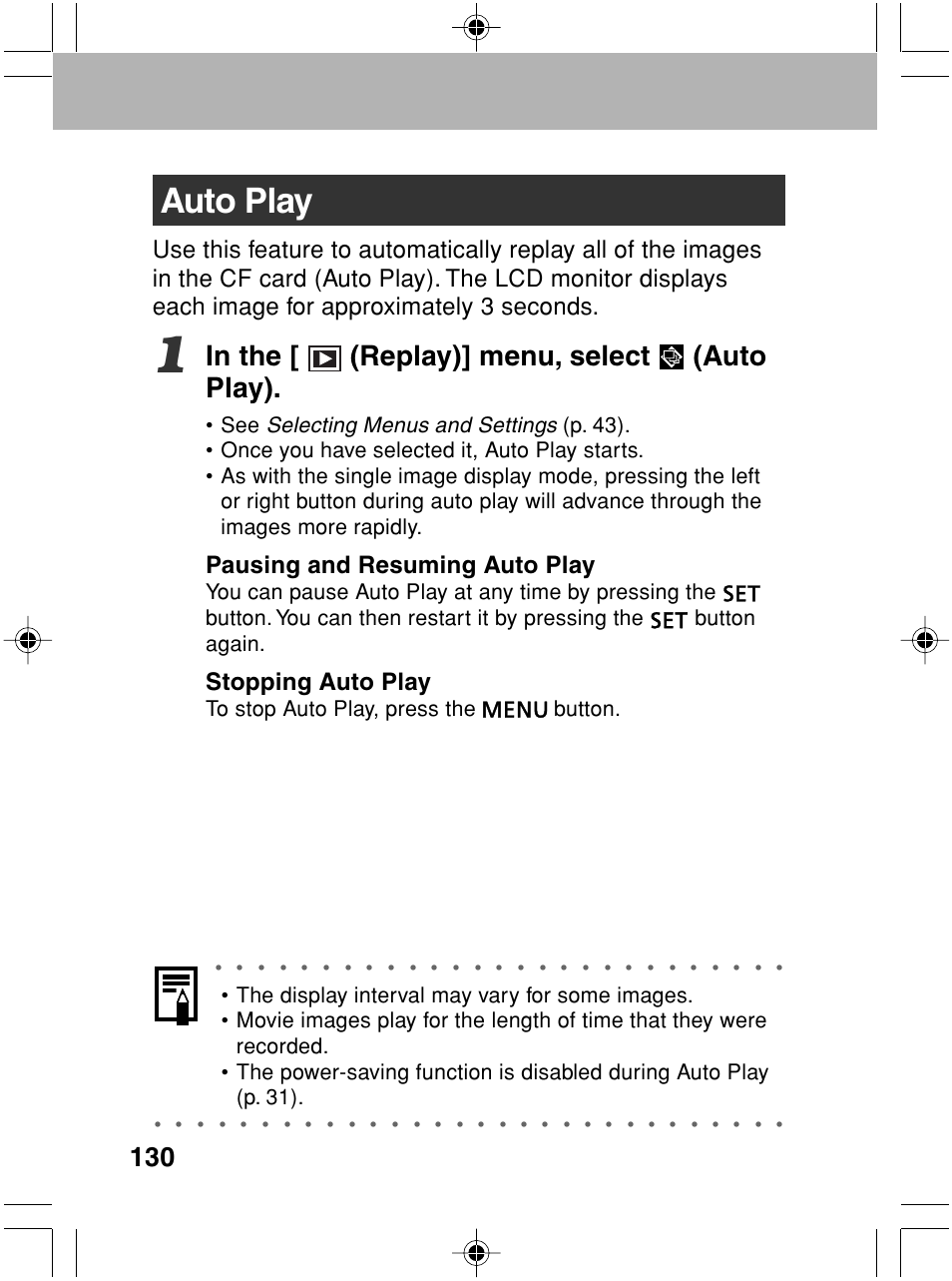 Auto play, Pausing and resuming auto play, Stopping auto play | Selecting menus and settings | Canon A70 User Manual | Page 135 / 231