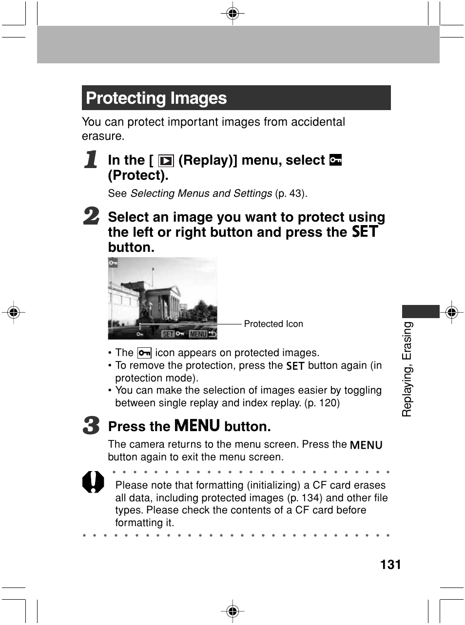 Protecting images, Press the button, Repla ying, er asing | Selecting menus and settings, P. 43), Protected icon | Canon A70 User Manual | Page 136 / 231